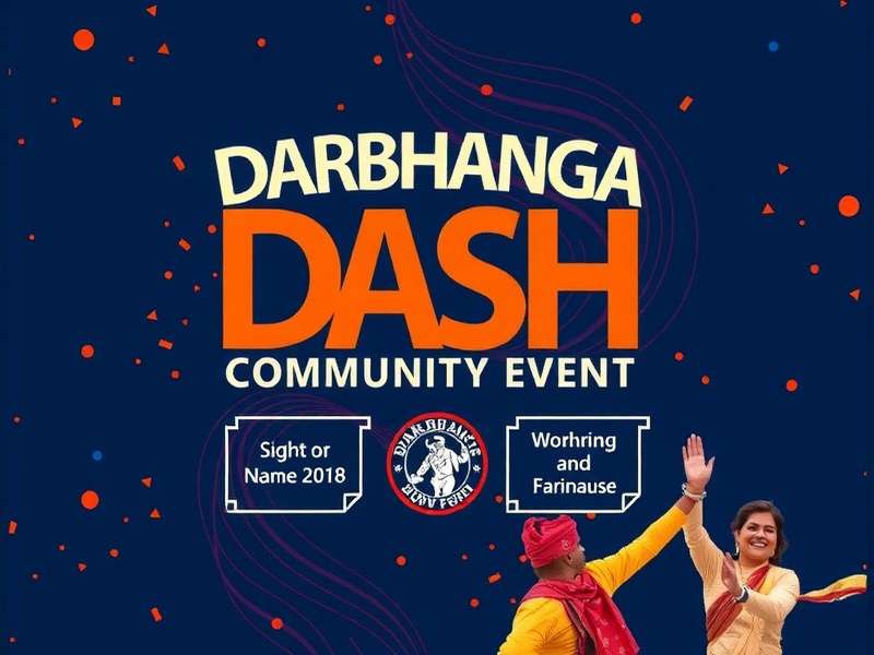 Darbhanga Dash Community Event